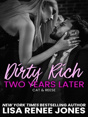 cover image of Dirty Rich One Night Stand: Two Years Later
